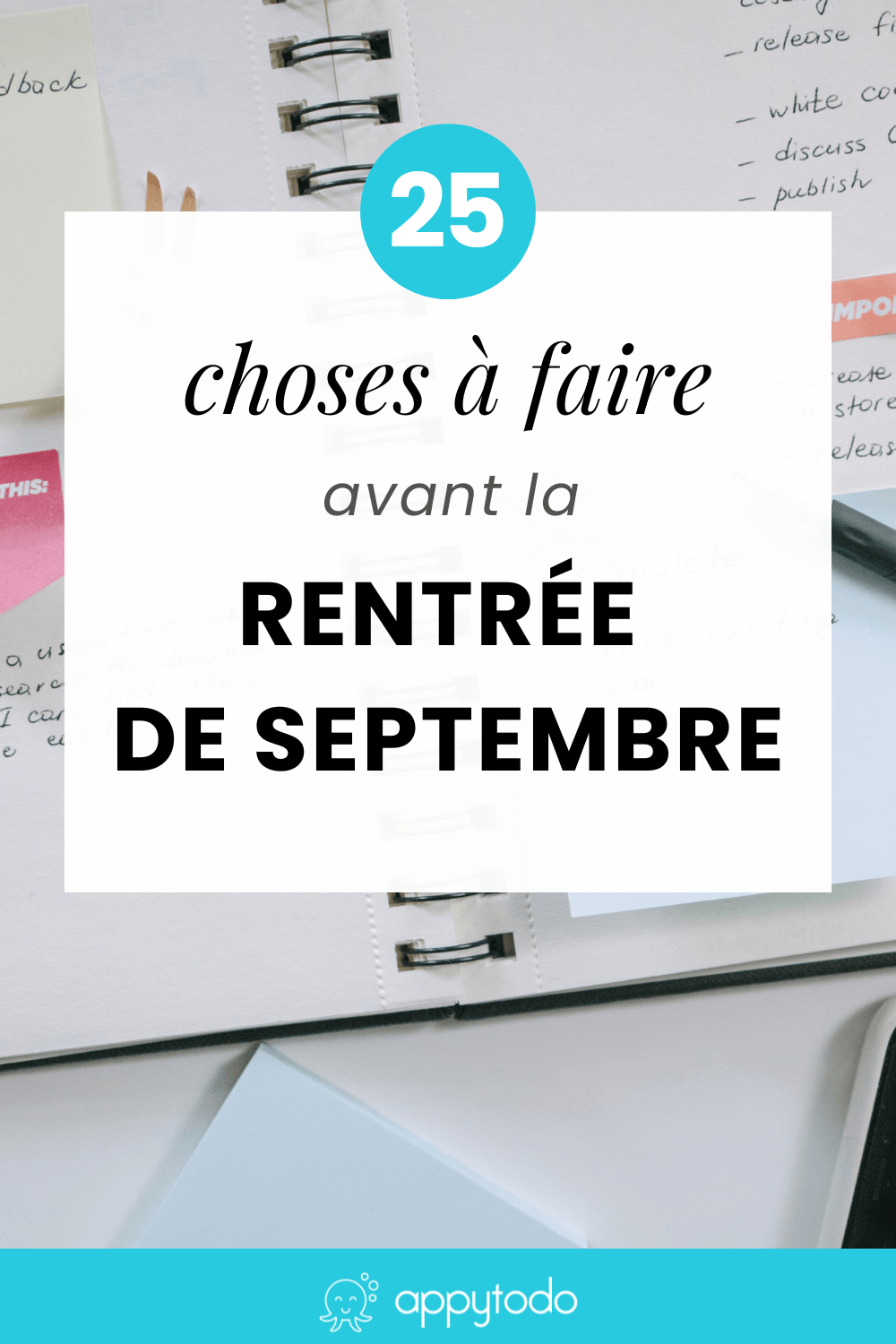 Comment préparer la rentrée et éviter le rush au dernier moment ? Voici une check-liste pour vivre votre rentrée au travail et celle de vos enfants à l'école plus sereinement. Ceci est un article de appytodo, le coup de pouce pour une vie pro et perso épanouie. via @catherineappytodo