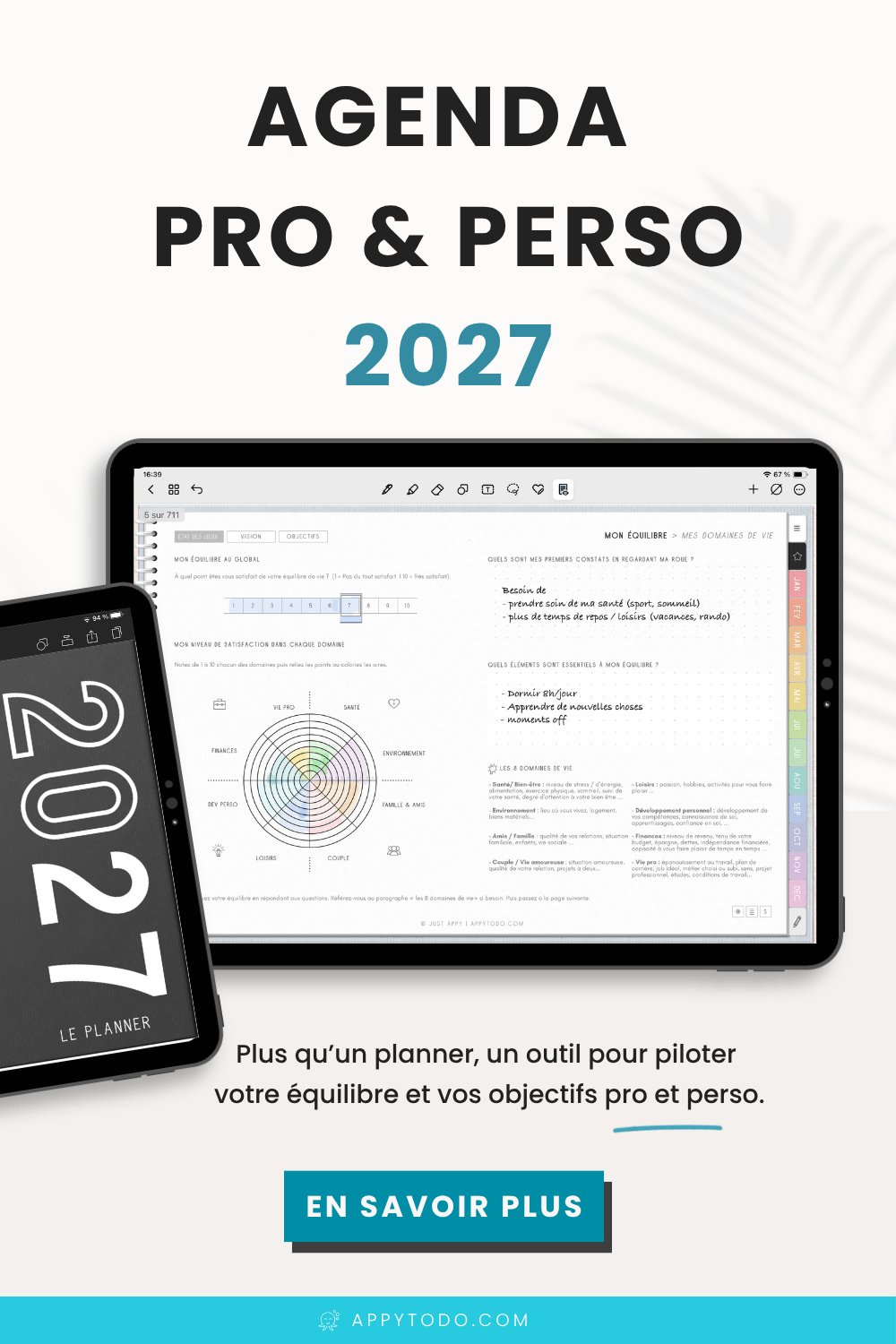 Planner digital 2027 en français avec liens google agenda pour atteindre ses objectifs et maintenir son équilibre de vie. Inclus : 4 versions au choix de cet agenda numérique 2027 pour tablette et ipad (couleur des onglets / format des pages semaines), 711 pages en français, 1 Guide débutant, et des stickers numériques. RDV sur appytodo.com pour en savoir plus #planner #agenda #numérique #2027 #français via @catherineappytodo