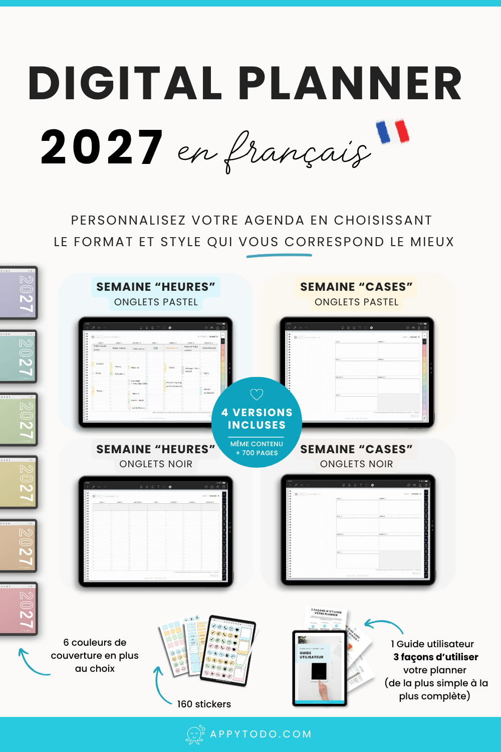 Planner digital 2027 en français avec liens google agenda pour atteindre ses objectifs et maintenir son équilibre de vie. Inclus : 4 versions au choix de cet agenda numérique 2027 pour tablette et ipad (couleur des onglets / format des pages semaines), 711 pages en français, 1 Guide débutant, et des stickers numériques. RDV sur appytodo.com pour en savoir plus #planner #agenda #numérique #2027 #français via @catherineappytodo